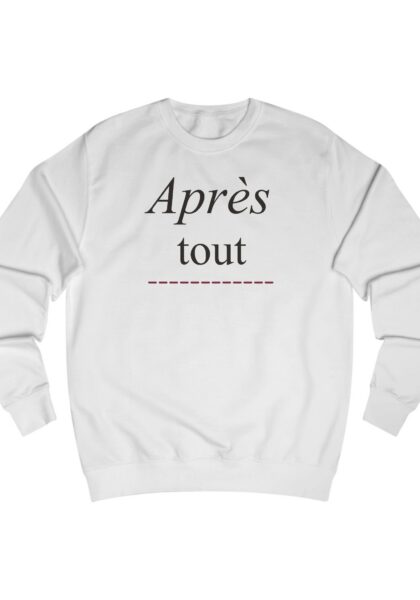 Après Tout Sweatshirt